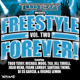 Album cover of Todd Terry Presents Freestyle Forever (Vol 2)