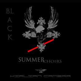 Album cover of Black Summer Choirs