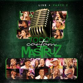 Album cover of Live Todos Cantam Mastruz, Pt. 2 (Ao Vivo)
