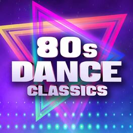 Album cover of 80s Dance Classics