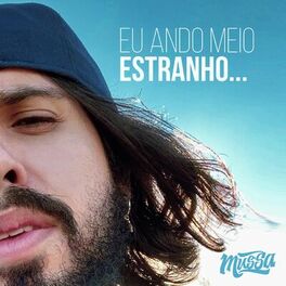 Album cover of Eu Ando Meio Estranho