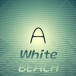 Album cover of A White Beach
