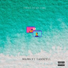 Album cover of Twist to My Vibe (feat. Tammyll)
