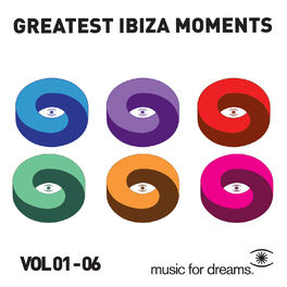Album cover of Music for Dreams Greatest Ibiza Moments, Vol. 1 - 6