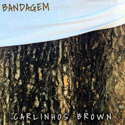 Música Bandagem - Carlinhos Brown (2020) 