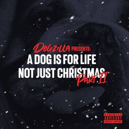 Album cover of A Dog Is for Life Not Just for Christmas, Pt. 2