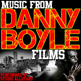 Album cover of Music From: Danny Boyle Films