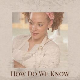 Album cover of How Do We Know