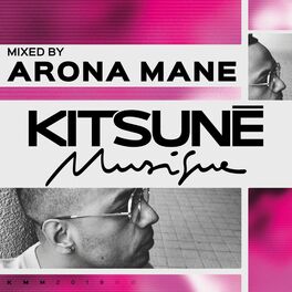Album cover of Kitsuné Musique Mixed by Arona Mane (DJ Mix)