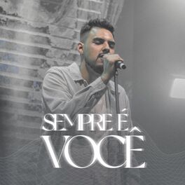 Album cover of Sempre É Você (Ao Vivo)
