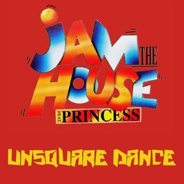 Album cover of Unsquare Dance (feat. Princess)
