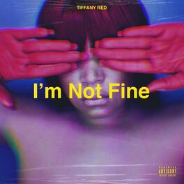 Album cover of I’m Not Fine
