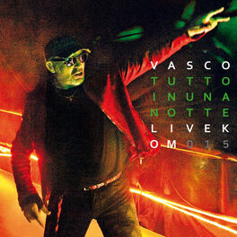 Album cover of Tutto In Una Notte (Live Kom 015)