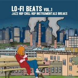 Album cover of Lo-Fi Beats Vol.1 (Jazz Hop Chill Hop Instrumental Breaks)