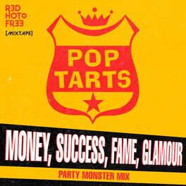 Album cover of Money, Success, Fame, Glamour! (Party Monster Mix)