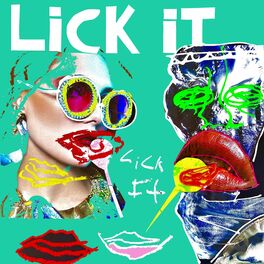 Album cover of Lick It