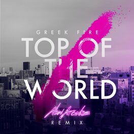 Album cover of Top of the World (New Arcades Remix)