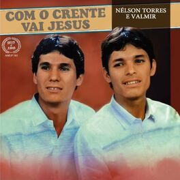 Album cover of Com o Crente Vai Jesus