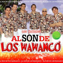Album cover of Al Son de los Wawancó