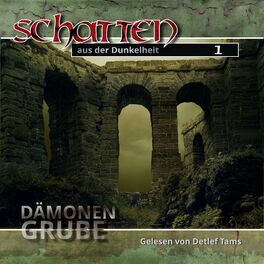 Album cover of Schatten aus der Dunkelheit Teil 1 - Dämonengrube