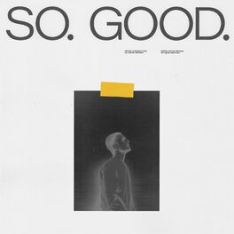 Album cover of So. Good.