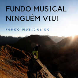 Album cover of Fundo Musical Ninguém Viu
