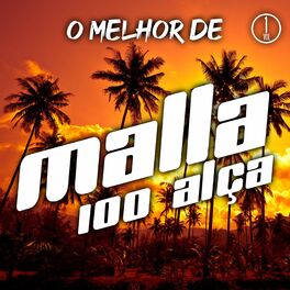 Album cover of O Melhor de Malla 100 Alça, Vol. 01