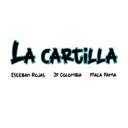 Album cover of la cartilla (feat. mala fama & esteban rojas)