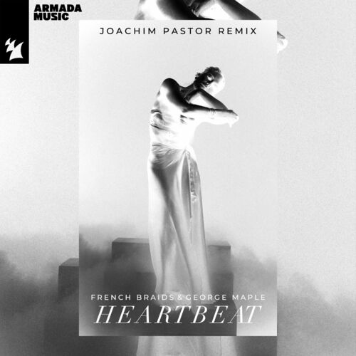  French Braids & George Maple - Heartbeat (Joachim Pastor Remix) (2023) 