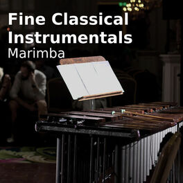 Album cover of Fine Classical Instrumentals (Marimba)