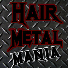 Album cover of Hair Metal Mania