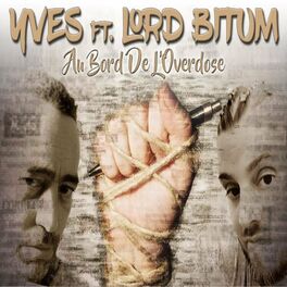 Album cover of Au bord de l'overdose (feat. Lord Bitum)
