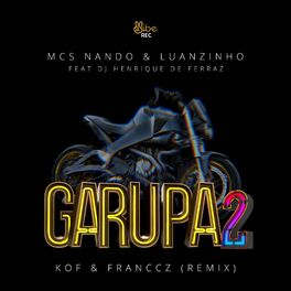 Album cover of Garupa 2 (Kof & Franccz Remix)