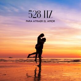 Album cover of 528 Hz para Atraer el Amor: Curación del Chakra del Corazón, Escudo de Empatía