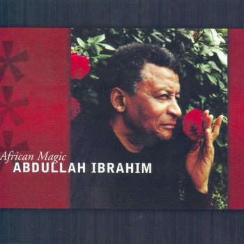 Abdullah Ibrahim - Blues For A Hip King: listen with lyrics | Deezer