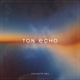 Album cover of Ton Écho