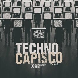 Album cover of Techno Capisco, Vol. 1