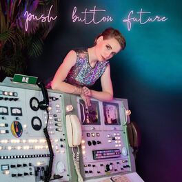 Album picture of Push Button Future