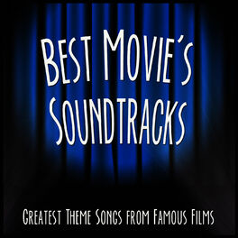 Album cover of Best Movie's Soundtracks: Greatest Theme Songs from Famous Films
