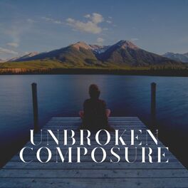 Album cover of Unbroken Composure