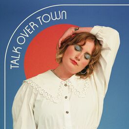 Album cover of Talk Over Town