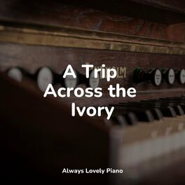 Album cover of A Trip Across the Ivory