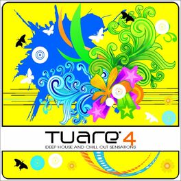Album cover of Tuarè 4 (Deep House and Chill Out Sensations)