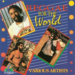 Album cover of Reggae For The World