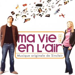 Album cover of Ma vie en l'air (Bande originale du film)