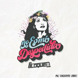 Album cover of No Es Mi Despedida