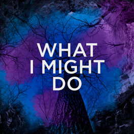 Album cover of What I Might Do (Remix)