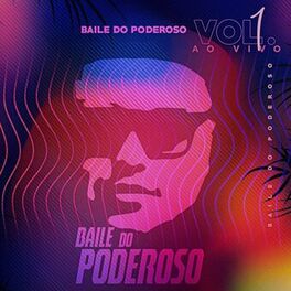 Album cover of Baile do Poderoso (ao Vivo), Vol. 1