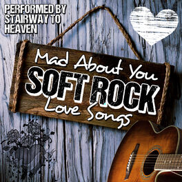 Album cover of Mad About You: Soft Rock Love Songs