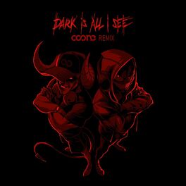 Album cover of Dark is All I See (Coone Remix)